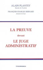 La preuve devant le juge administratif