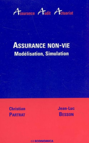 Assurance non-vie - modélisation, simulation