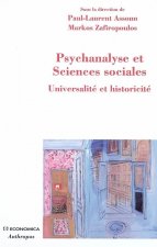 Psychanalyse et sciences sociales - universalité et historicité