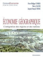 Économie géographique - l'intégration des régions et des nations