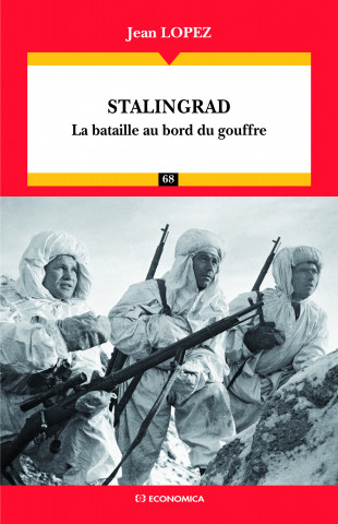 Stalingrad - la bataille au bord du gouffre