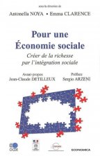 Pour une économie sociale - créer de la richesse par l'intégration sociale