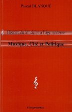 Musique, cité et politique - histoire du musicien à l'âge moderne