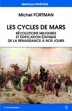 Les cycles de Mars - révolutions militaires et édification étatique de la Renaissance à nos jours