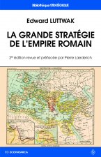 La grande stratégie de l'Empire romain