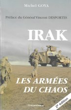 Irak - les armées du chaos