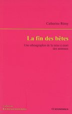 La fin des bêtes - une ethnographie de la mise à mort des animaux