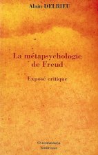 La métapsychologie de Freud - exposé critique