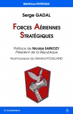 Forces aériennes stratégiques - histoire des deux premières composantes de la dissuasion française