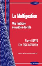 La multigestion - une méthode de gestion d'actifs