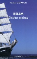 Belem - destins croisés