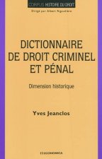 Dictionnaire de droit criminel et pénal - dimension historique