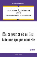 De Valmy à Jemappes, 1792 - premières victoires de la Révolution