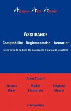 Assurance - comptabilité, réglementation, actuariat