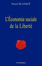 L'économie sociale de la liberté