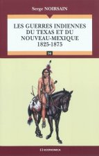 Les guerres indiennes du Texas et du Nouveau-Mexique - 1825-1875