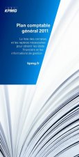 Plan comptable général 2011 - la liste des comptes et les repères nécessaires pour obtenir les états financiers et les informat
