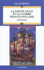La Sainte Ligue et la guerre franco-anglaise - 1512-1514