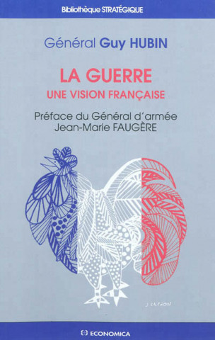 La guerre, une vision française