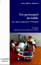 Un personnel invisible - les aides-soignantes à l'hôpital