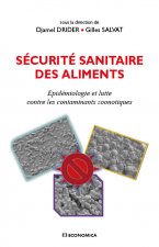 Sécurité sanitaire des aliments - épidémiologie et lutte contre les contaminants zoonotiques