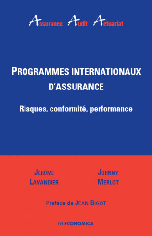 Programmes internationaux d'assurance - risques, conformité, performance