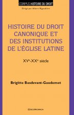 Histoire du droit canonique et des institutions de l'Église latine - XVe-XXe siècle