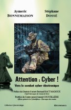 Attention, cyber ! - vers le combat cyber-électronique