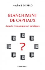 Blanchiment de capitaux - aspects économiques et juridiques