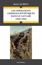 Les opérations germano-soviétiques dans le Caucase - 1942-1943