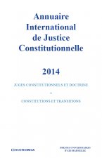 ANNUAIRE INTERNATIONAL DE JUSTICE CONSTITUTIONNELLE 2014 - VOL XXX