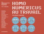 Homo numericus au travail