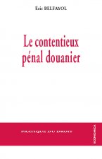 Le contentieux pénal douanier