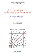 Hyper-mobilité et politiques publiques - changer d'époque ?
