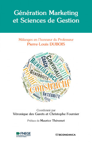 Génération marketing et sciences de gestion - mélanges en l'honneur du professeur Pierre-Louis Dubois