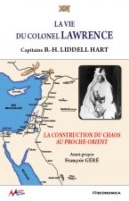 La vie du colonel Lawrence