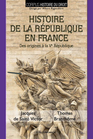 Histoire de la République en France - des origines à la Ve République