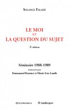 Le moi et la question du sujet