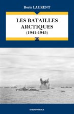 Les batailles arctiques 1941-1945