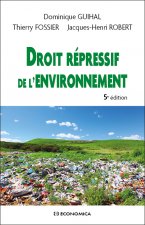 Droit répressif de l'environnement, 5e éd.