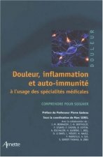 Douleur inflammation et auto-immunité à l'usage des spécialités médicales