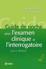 Guide de poche pour l'examen clinique et l'interrogatoire 3e édition française - 7e édition américaine