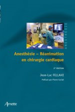 Anesthésie-Réanimation en chirurgie cardiaque