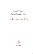 L'adversaire privilégié