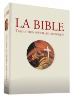 La Bible. Traduction officielle liturgique - brochée