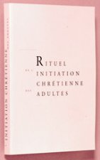 Rituel de l'initiation chrétienne des adultes (livre de travail)