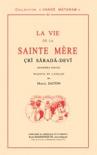 La Vie de la sainte Mère Cri Sarada-Devi (première partie) traduite de l'anglais par M. Sauton.