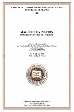 Magie et divination dans les cultures de l'Orient.