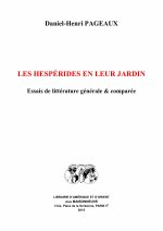 Les Hespérides en leur Jardin. Essais de littérature générale et comparée
