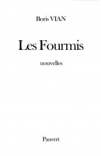 Les Fourmis
